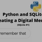 Python SQLite Creating A Digital Memory Database 47 SQLite 1