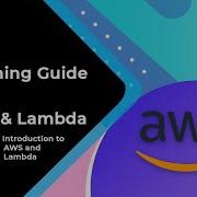 Learning Guide AWS Lambda Lambda AWS Intro