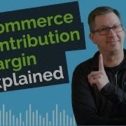 Ecommerce Contribution Margin Explained