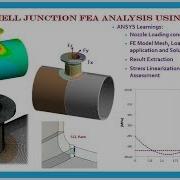 Nozzle Shell Junction FEA Analysis USING ANSYS