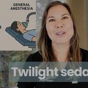 Doctor Explains Twilight Sedation What It Feels Like What To Expect