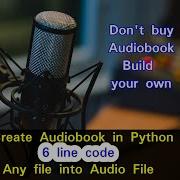 Audiobook In Python Only 6 Line Code