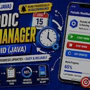 ANDROID PERIODIC WORK MANAGER TUTORIAL IN JAVA