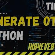 How To Generate OTP Code In Python