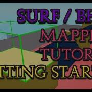 Roblox Surf Bhop Mapping Tutorial Getting Started