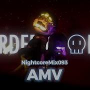 Murder Drones AMV NightcoreMix093 Bite Me AjDiSpitiro