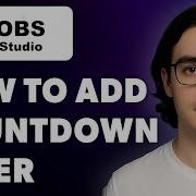 How To Add A Countdown Timer Using Obs Studio 2025 Guide