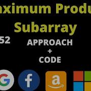 Maximum Product Subaray Leetcode Leetcode 152 Leetcode September Challenge