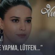Feride Yapma Lütfen Vuslat 7 Bölüm