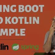 Spring Boot And Kotlin Example 1