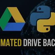 Automated Google Drive Backups In Python