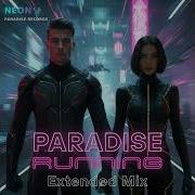 Paradise Running Extended Mix EDM Anthem 2025