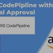 How To Work With AWS CodePipline With Manual Approval