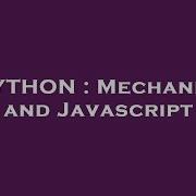 PYTHON Mechanize And Javascript