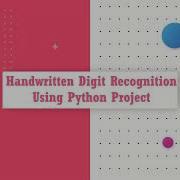 Digit Recognition Using Python Project With Source Code Digit Recognition Python Code