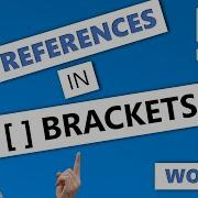 MS Word References With Square Brackets In 10 SECONDS