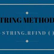 Strings Method Python Rfind Method With Example In Python Python Programming