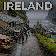 IRELAND How People Live In Europe S Greenest Landscapes 4K Travel Documentary
