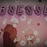 Obsessed AMV A Sign Of Affection
