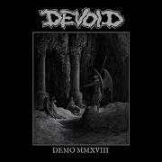 Devoid Demo 2018 Full Demo