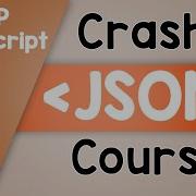 JSON Crash Course In PHP And JavaScript Quick Programming Tutorial