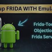 How To Install FRIDA FRIDA Server On Android Emulator 2025 Mobile App Hacking Part 3