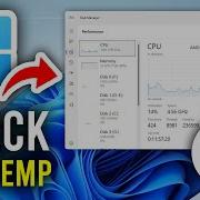 How To Check CPU Temperature On Windows 11 10 Step By Step