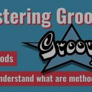 MasteringGroovy What Are Methods In Groovy
