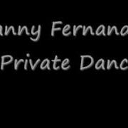 Danny Fernandes Private Dancer