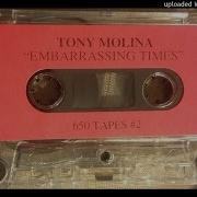 Tony Molina Embarassing Times Full