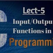 Console Input Output Functions In C C Programming Lect 5