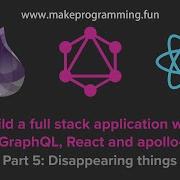 Full Stack Application With Elixir GraphQL And React 5 Deleting Todo Items Disappearing Things