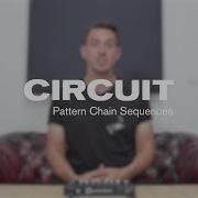 Novation Circuit 1 7 Pattern Chain Sequences