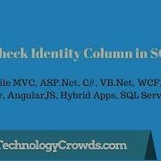 Identity Column How To Check Identity Column In SQL Server
