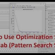How To Use Pattern Search Solver In Matlab To Solve Optimization Problems