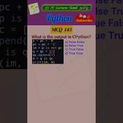 Python MCQ 143 Test Your Skills Python Pythonprogramming Pythoninterview Shorts Trending