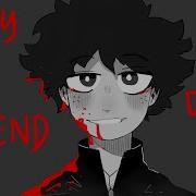 Bury A Friend BNHA Animatic