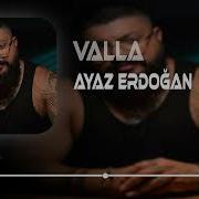 Ayaz Erdoğan Valla Fatih Baturay Remix