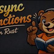 Async Functions Async Await Async Programming Basics Rust