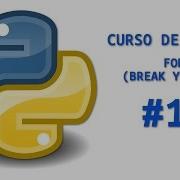 Curso De Python 3 Break Y Else Sentencia For