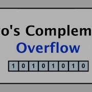 Overflow In Two S Complement