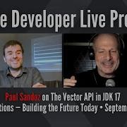 OracleDevLive Preview Paul Sandoz On The Vector API In JDK 17