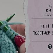 How To Knit Two Together K2TOG Beginner Decrease Tutorial