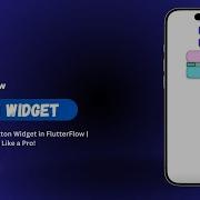 How To Use The Button Widget In FlutterFlow Customize Buttons Like A Pro