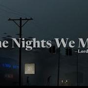 Lord Huron The Nights We Met Lyrics