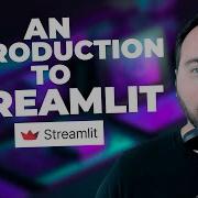 An Introduction To Streamlit