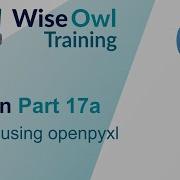 Python Part 17a Excel Using Openpyxl