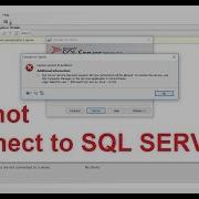 Cannot Connect To SQL SERVER Network Related Error Or Microsoft SQL Server Error 17142