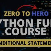 Conditional Statements In Python Python Tutorial Python Full Course 2023