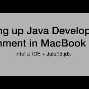 Setting Up Java Development Environment In MacBook Pro M1 IntelliJ IDE Julu15 Jdk Java JDK